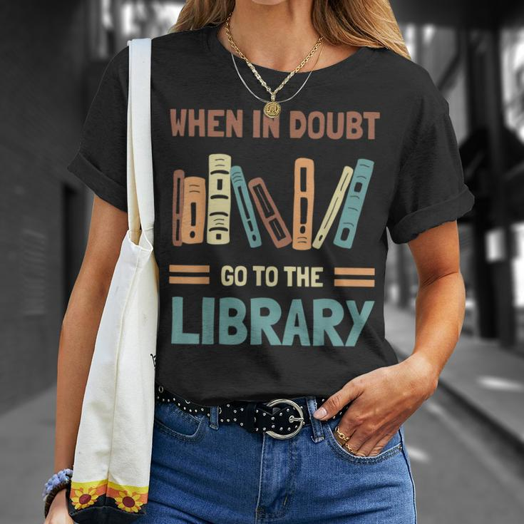 Book Lover When In Doubt Go To The Library T-shirt Gifts for Her