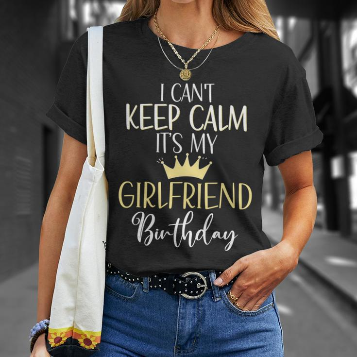 I Cant Keep Calm Its My Girlfriend Birthday Couple Party T-shirt Gifts for Her