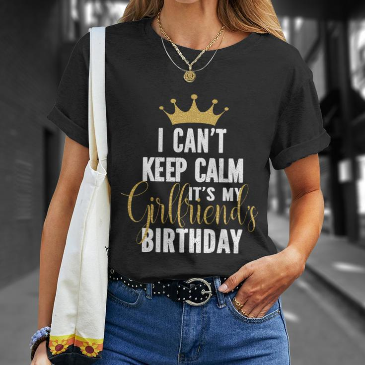 I Cant Keep Calm Its My Girlfriends Birthday Party T-shirt Gifts for Her