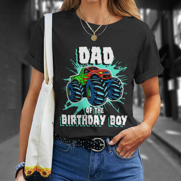 Dad Of The Birthday Boy Monster Truck Birthday Party Gift Unisex T-Shirt Gifts for Her