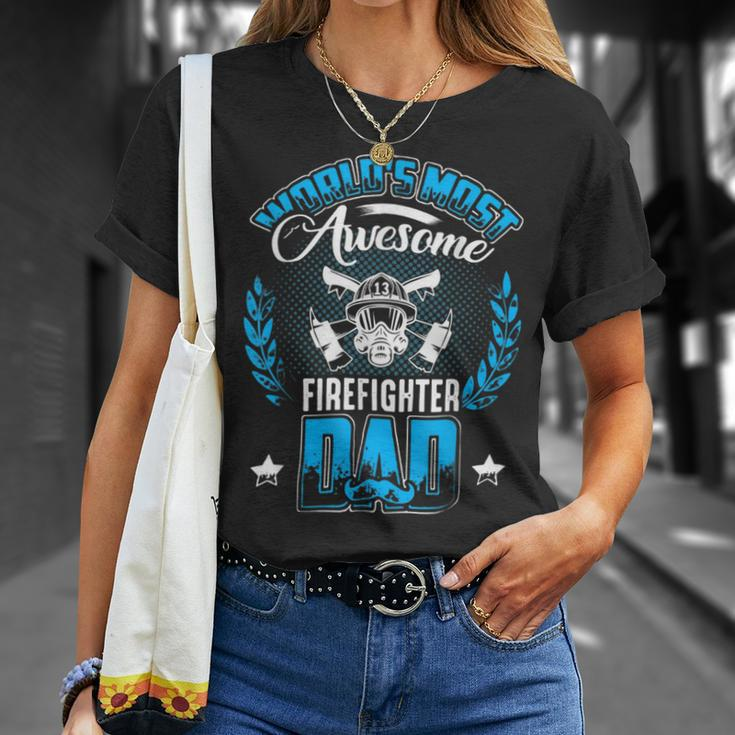 Firefighter Proud Worlds Awesome Firefighter Dad Cool Dad Fathers Day Unisex T-Shirt Gifts for Her