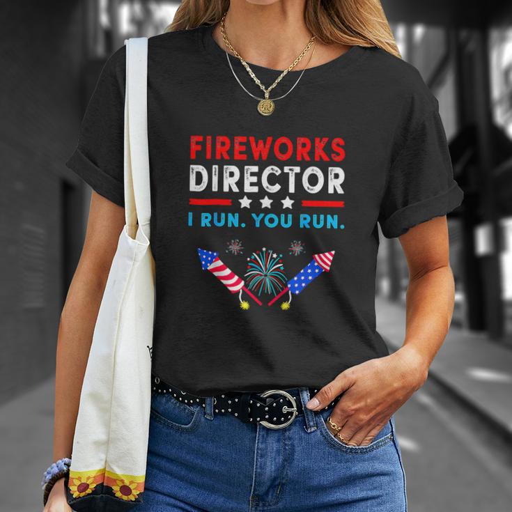 Firework Director Technician I Run You Run Unisex T-Shirt Gifts for Her