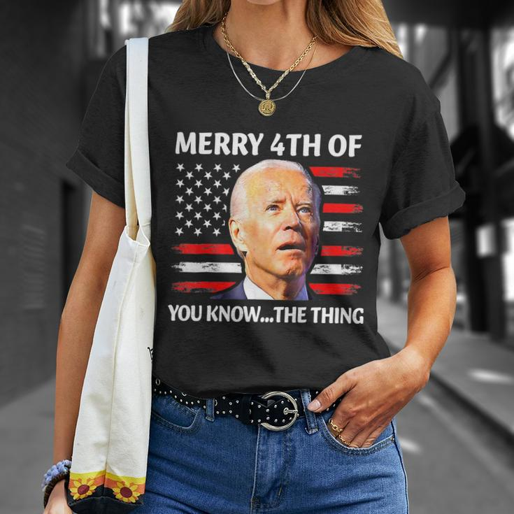 Funny Biden Confused Merry Happy 4Th Of You KnowThe Thing Tshirt Unisex T-Shirt Gifts for Her