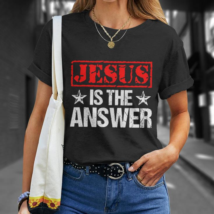 Funny Jesus Is The Answer Christian Faith Unisex T-Shirt Gifts for Her