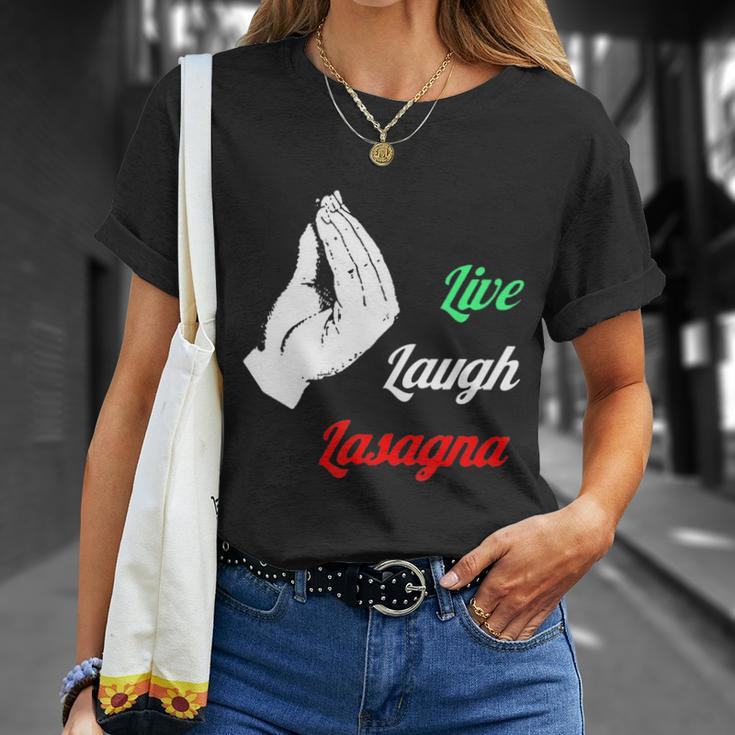 Funny Live Laugh Lasagna Tshirt Funny Lasagna Lovers Tshirt Unisex T-Shirt Gifts for Her