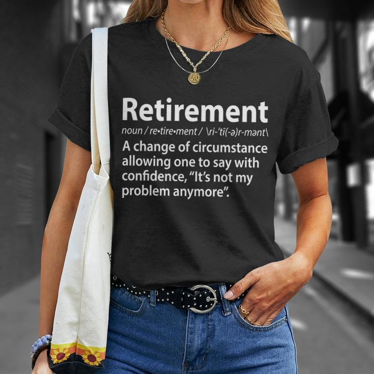 Funny Retirement Definition Tshirt Unisex T-Shirt Gifts for Her
