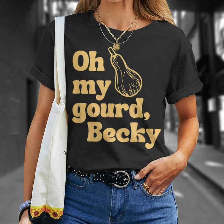 Funny Thanksgiving Oh My Gourd Becky Unisex T-Shirt Gifts for Her