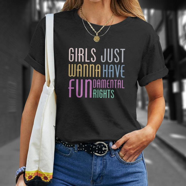 Girls Just Wanna Have Fundamental Human Rights V2 Unisex T-Shirt Gifts for Her