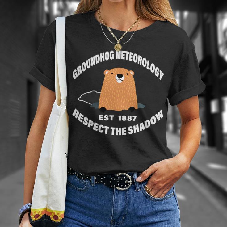 Groundhog Meteorology Respect The Shadow Tshirt Unisex T-Shirt Gifts for Her