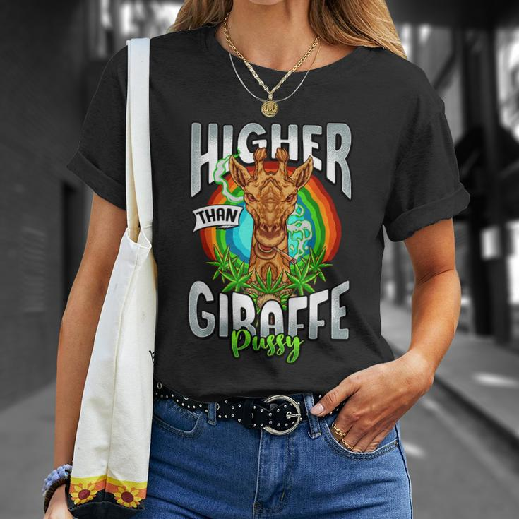 Higher Than Giraffe Gift Pussy Stoner Weed 420 Pot Gift V2 Unisex T-Shirt Gifts for Her
