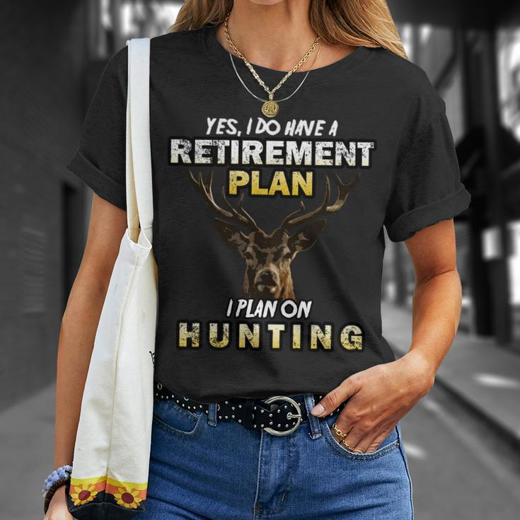 Hunting Retirement Plan Tshirt Unisex T-Shirt Gifts for Her
