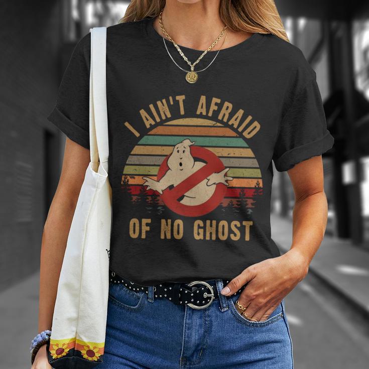 I Aint Afraid Of No Ghost Vintage Funny Ghost Unisex T-Shirt Gifts for Her