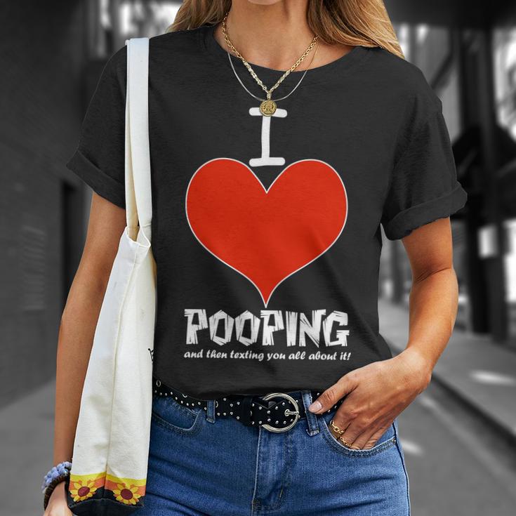 I Heart Pooping And Texting Tshirt Unisex T-Shirt Gifts for Her