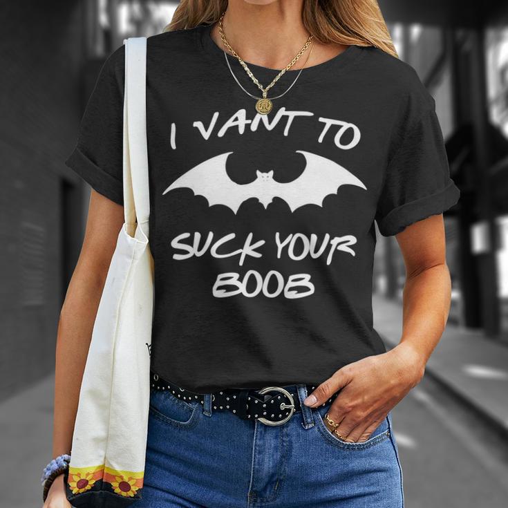 I Vant To Suck Your Boobs Vampire Bat Halloween Unisex T-Shirt Gifts for Her