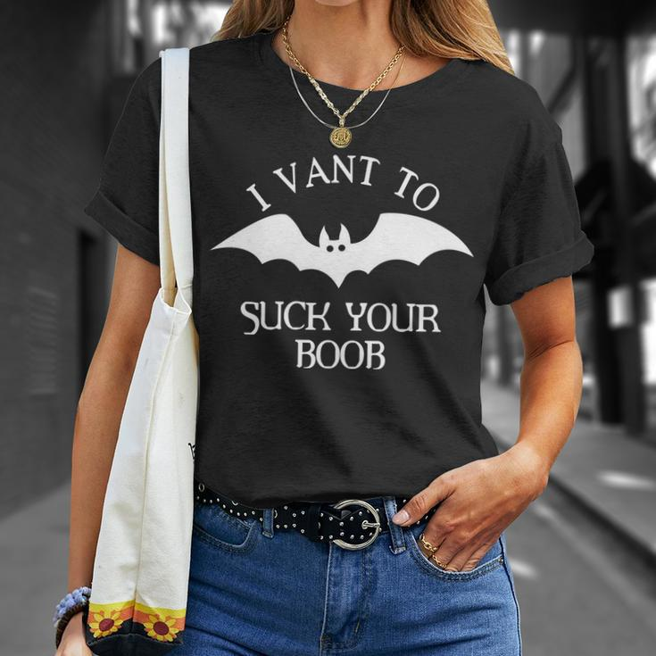 I Want To Suck Your Boob Unisex T-Shirt Gifts for Her