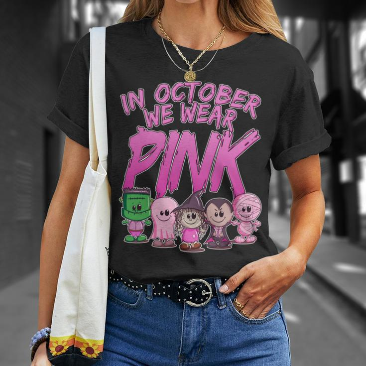 In October We Wear Pink Breast Cancer Halloween Monsters Unisex T-Shirt Gifts for Her