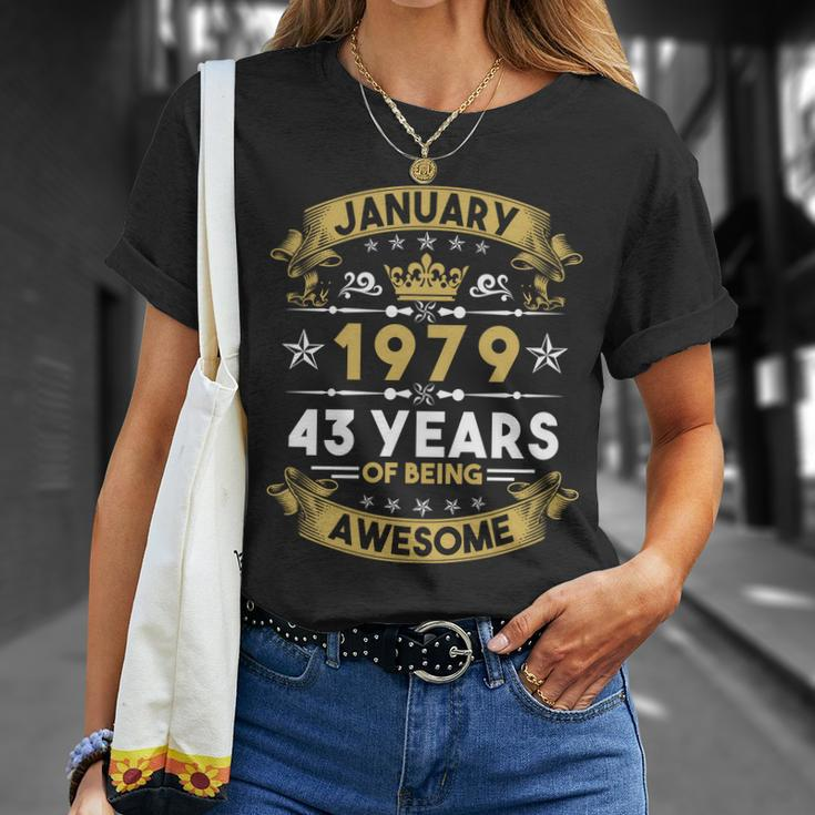 January 1979 43 Years Of Being Awesome Funny 43Rd Birthday Unisex T-Shirt Gifts for Her