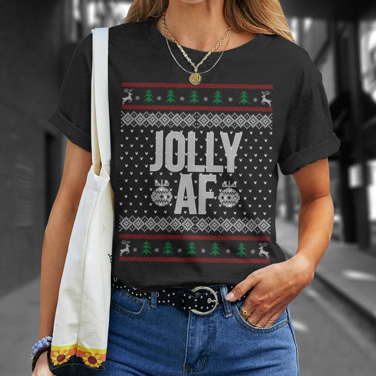 Jolly Af Ugly Christmas Unisex T-Shirt Gifts for Her