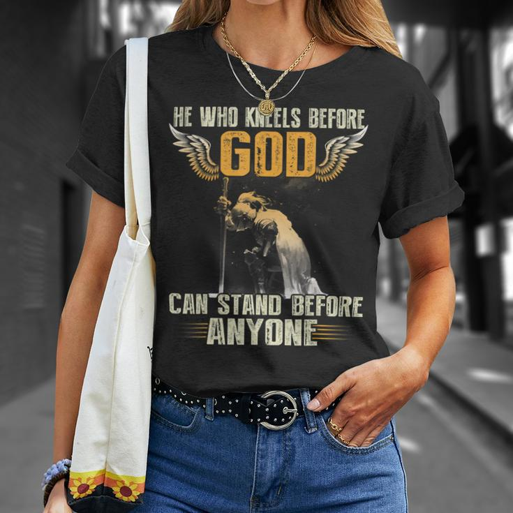 Knight TemplarShirt - He Who Kneels Before God Can Stand Before Anyone - Knight Templar Store Unisex T-Shirt Gifts for Her