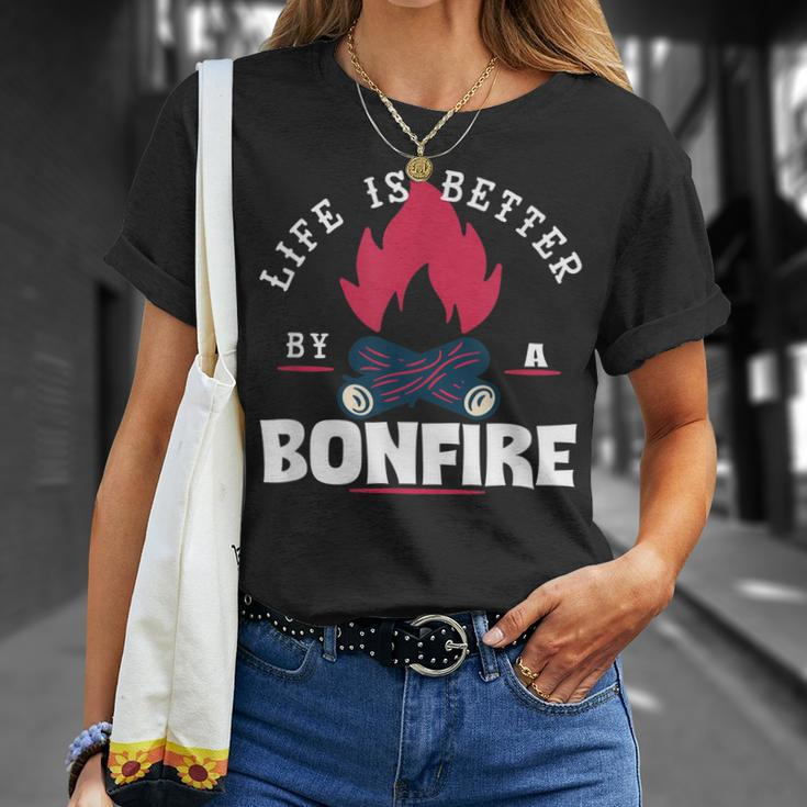Life Is Better By The Bonfire Campfire Camping Outdoor Hiker Unisex T-Shirt Gifts for Her