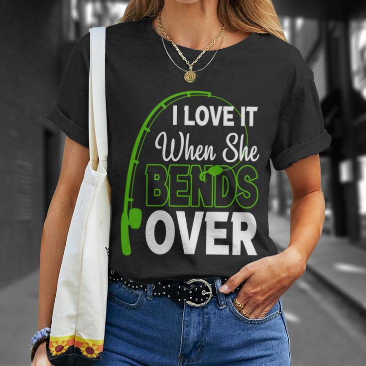 I Love It When She Bends Over Fishing Humor Fishing Hook T-shirt Gifts for Her