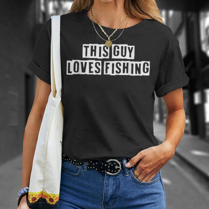 Lovely Cool Sarcastic This Guy Loves Fishing T-shirt Gifts for Her