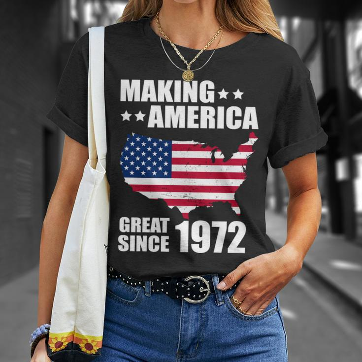 Making America Great Since 1972 Birthday Unisex T-Shirt Gifts for Her