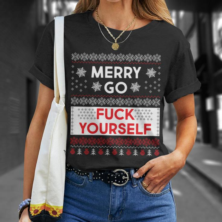 Merry Go FCk Yourself Ugly Christmas Sweater Unisex T-Shirt Gifts for Her