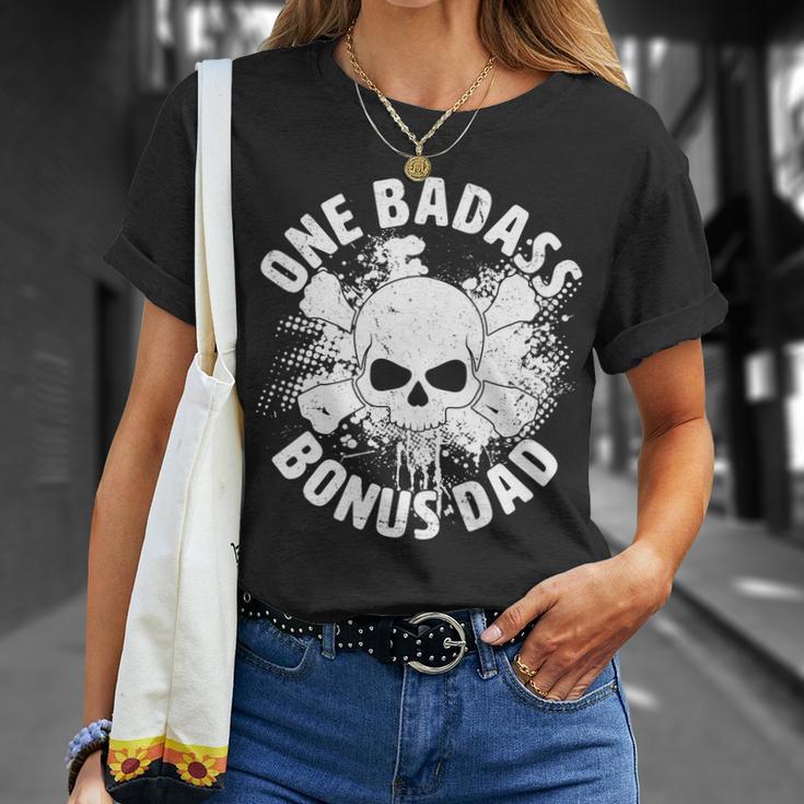 One Badass Bonus Dad Tshirt Unisex T-Shirt Gifts for Her