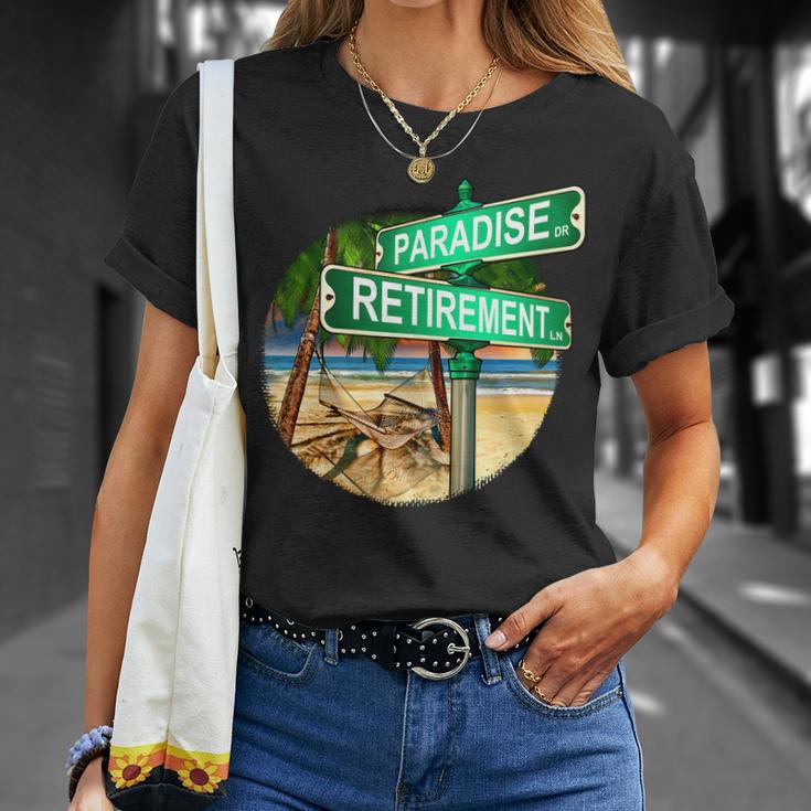 Paradise Dr Retirement Ln Unisex T-Shirt Gifts for Her