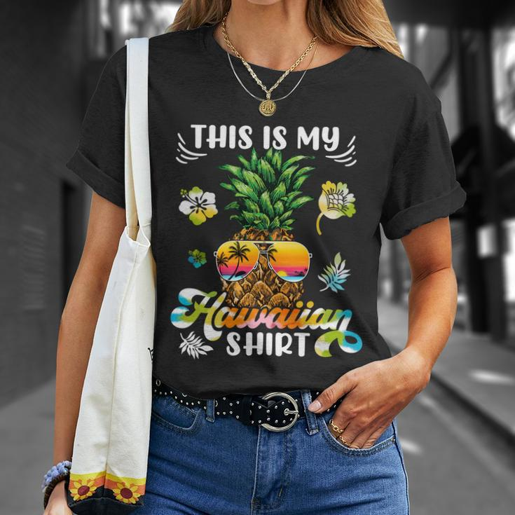 Pineapple This Is My Hawaiian Beach Aloha Hawaii Summertime Cool Gift Unisex T-Shirt Gifts for Her