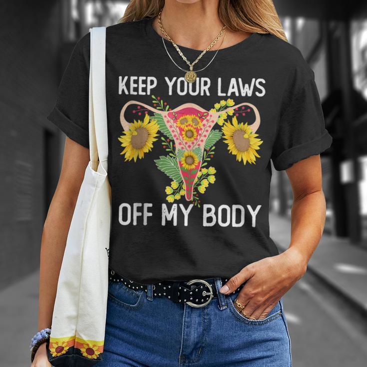 Pro Choice Keep Your Laws Off My Body Funny Sunflower Unisex T-Shirt Gifts for Her