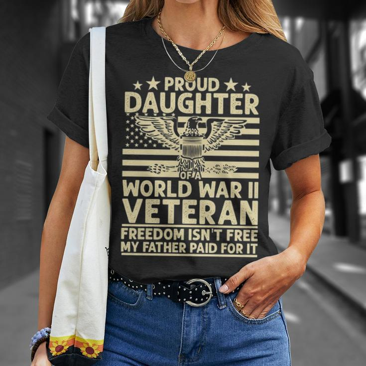 Proud Daughter Of A World War Ii Veteran Freedom Png Unisex T-Shirt Gifts for Her