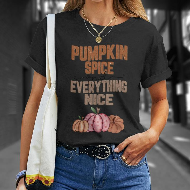 Pumpkin Spice And Everything Nice Thanksgiving Quote Unisex T-Shirt Gifts for Her