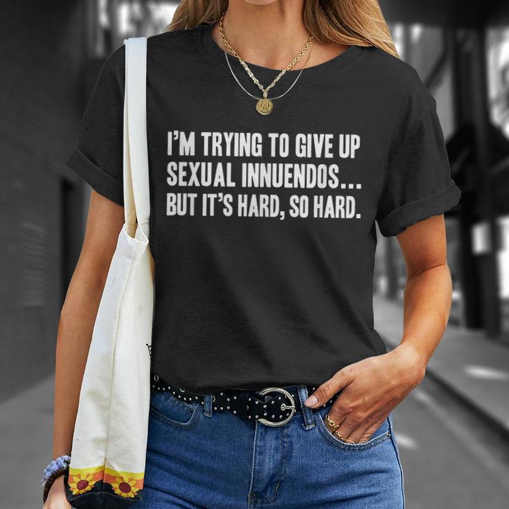 Sexual Innuendo Adult Humor Offensive Gag Gift V2 Unisex T-Shirt Gifts for Her