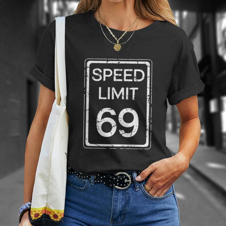Speed Limit 69 Funny Cute Joke Adult Fun Humor Distressed Unisex T-Shirt Gifts for Her