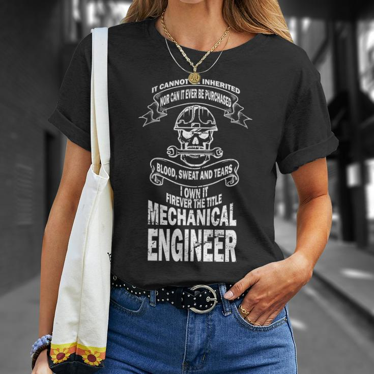 Sweat Blood Tears Mechanical Engineer Unisex T-Shirt Gifts for Her
