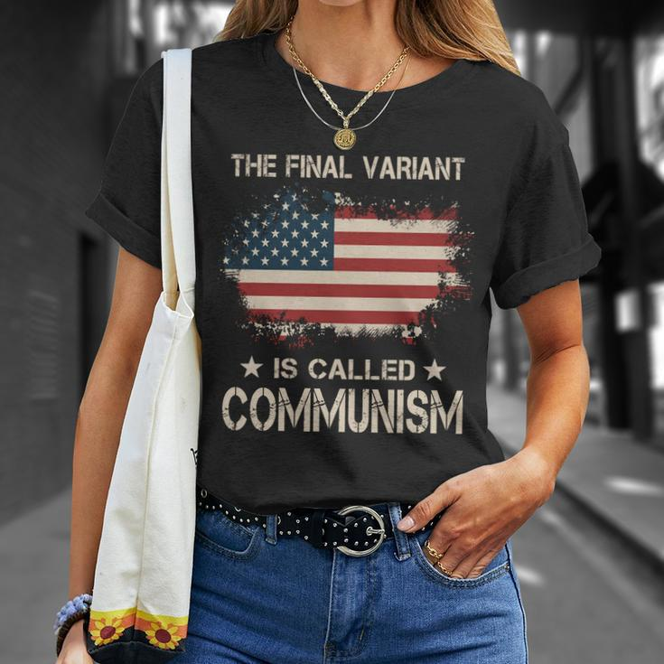 The Final Variant Is Called Communism Unisex T-Shirt Gifts for Her