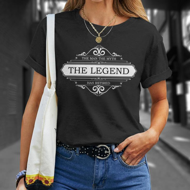 The Man The Myth The Legend Has Retired Tshirt Unisex T-Shirt Gifts for Her