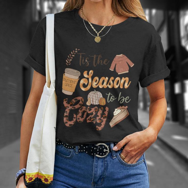 Tis The Season To Be Cozy Thanksgiving Quote Unisex T-Shirt Gifts for Her