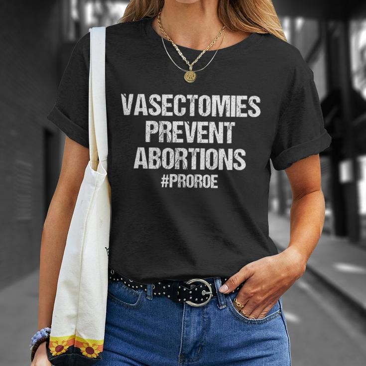 Vasectomies Prevent Abortions V2 Unisex T-Shirt Gifts for Her