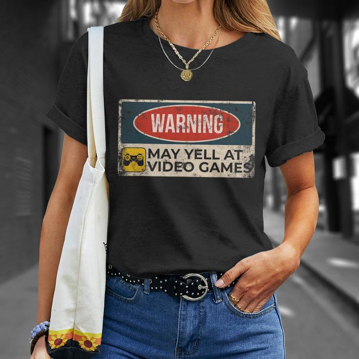 Warning May Yell At Video Games Sign Funny Gamer Gaming Tshirt Unisex T-Shirt Gifts for Her