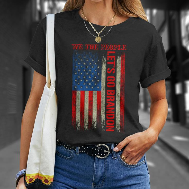 We The People Lets Go Brandon Patriotic Unisex T-Shirt Gifts for Her