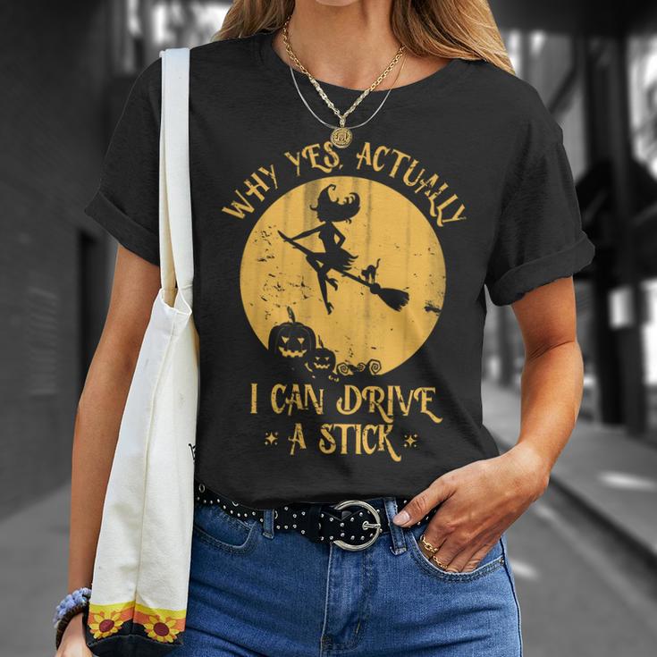 Why Yes Actually I Can Drive A Stick Tshirt Unisex T-Shirt Gifts for Her