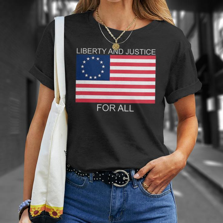 Womens Liberty And Justice For All Betsy Ross Flag American Pride Unisex T-Shirt Gifts for Her
