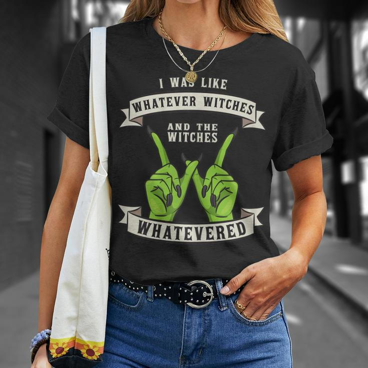 Womens Whatever Witches Witch Wiccan Costume Funny Halloween Gifts Unisex T-Shirt Gifts for Her