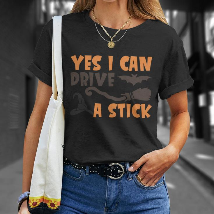 Yes I Can Drive A Stick Halloween Quote V5 Unisex T-Shirt Gifts for Her