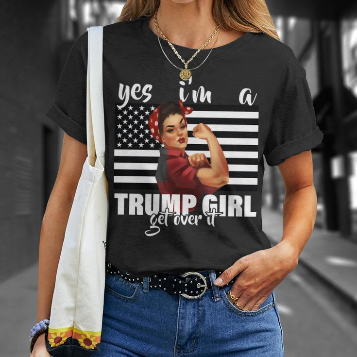 Yes Im A Trump Girl Get Over It Funny Election Unisex T-Shirt Gifts for Her