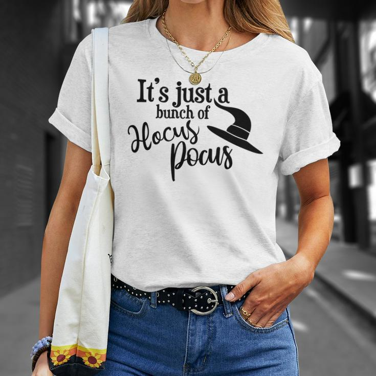 Funny Its Just A Bunch Of Hocus Pocus Halloween Unisex T-Shirt Gifts for Her