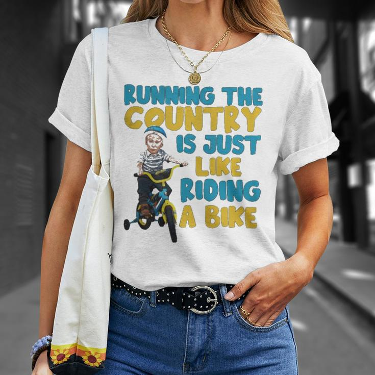 Joe Biden Running The Country Is Like Riding A Bike Unisex T-Shirt Gifts for Her